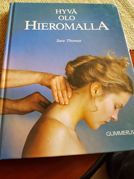 Hyvä olo hieromalla. Sara Thomas