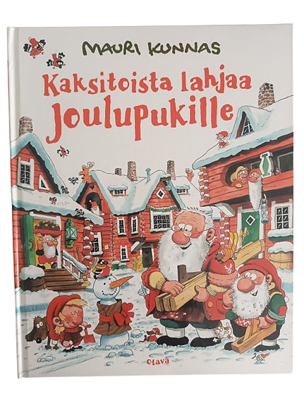 Mauri Kunnas Kaksitoista lahjaa Joulupukille