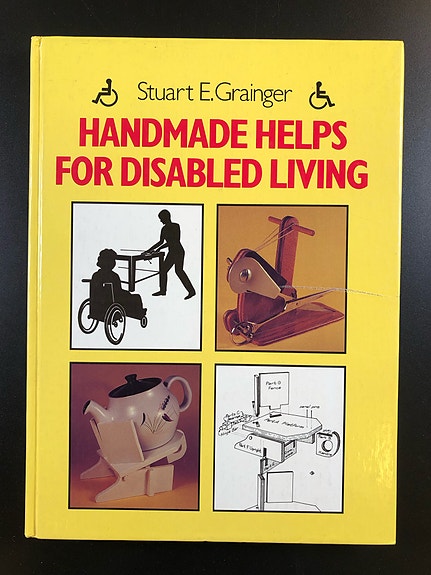 Handmade Helps for Disabled Living by Stuart Grainger (Hardback Book in English)