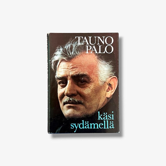 Tauno Palo – Käsi sydämellä