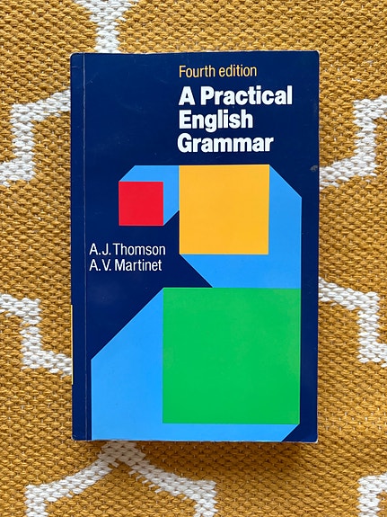Practical English Grammar (Thomson & Martinet)