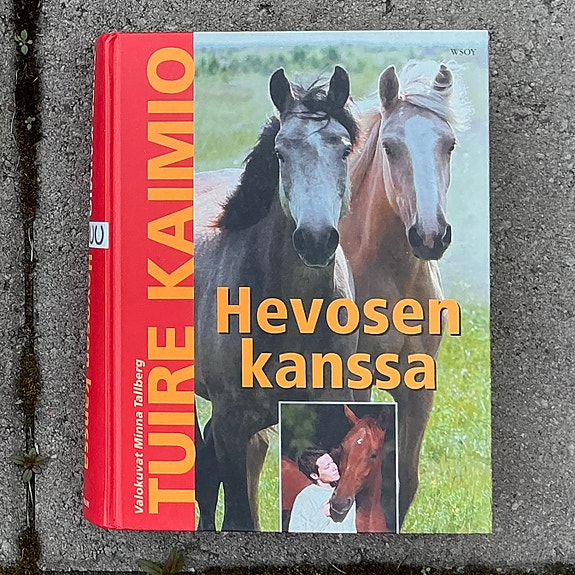 Tuire Kaimio: Hevosen kanssa