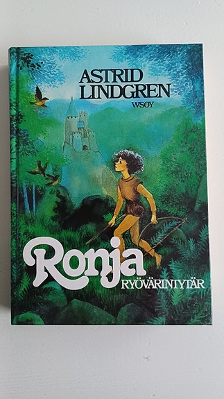 Astrid Lindgren: Ronja ryövärin tytär