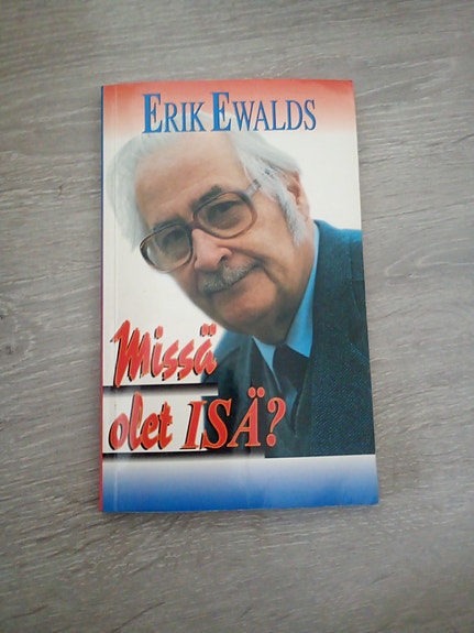 Erik Ewalds – Missä olet isä? kirja
