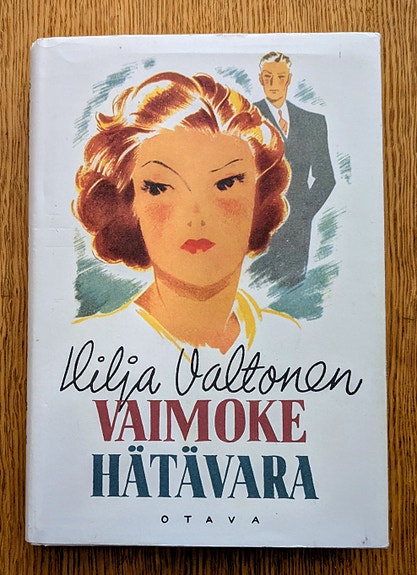 Vaimoke, Hätävara, Hilja Valtonen