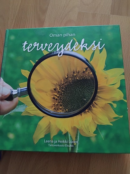 Oman pihan terveydeksi - Leena ja Heikki Luoto