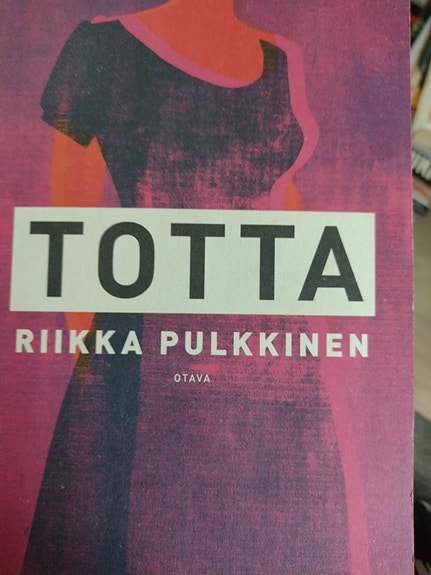 Riikka Pulkkinen: Totta