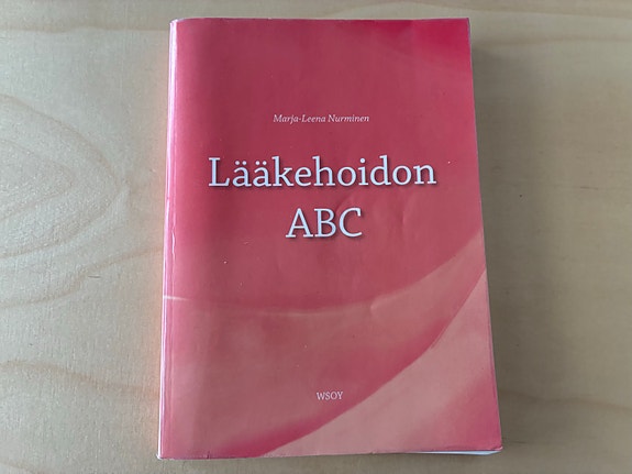 Marja-Leena Nurminen: Lääkehoidon ABC