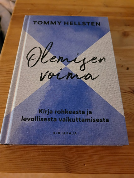 Tommy Hellsten olemisen voima
