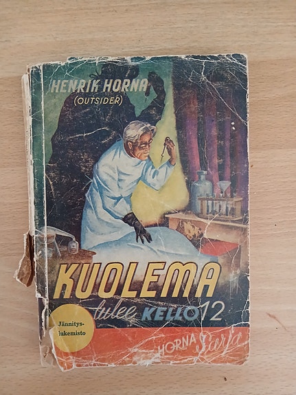 Henrik Horna (Outsider) KUOLEMA tulee kello 12 Lehtiyhtymä 1943