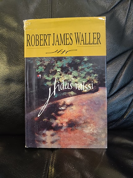 Robert James Waller - Hidas valssi ja Hiljaiset sillat
