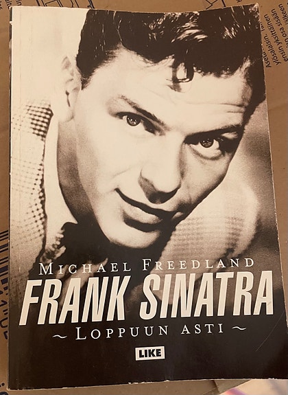 Michael Freedland Frank Sinatra - Loppuun Asti