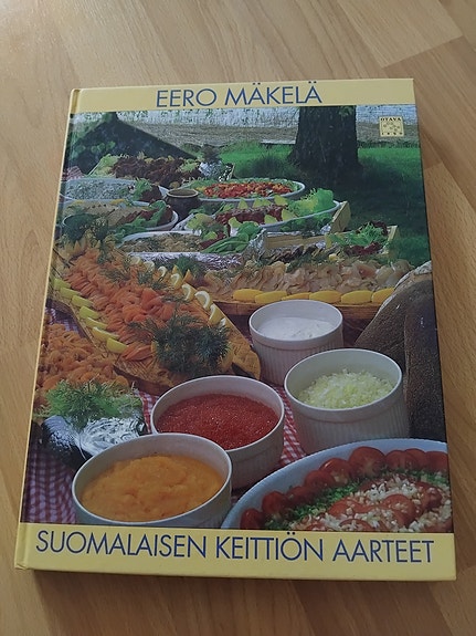 Suomalaisen keittiön aarteet - Eero Mäkelä