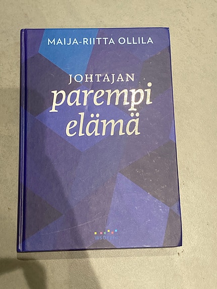 Maija-Riitta Ollila: Johtajan parempi elämä -kirja
