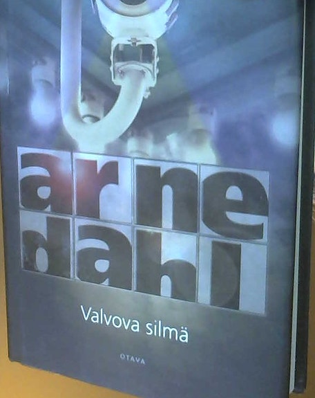 Arne Dahl: Valvova silmä (sidottu, suomenkielinen, 2012)