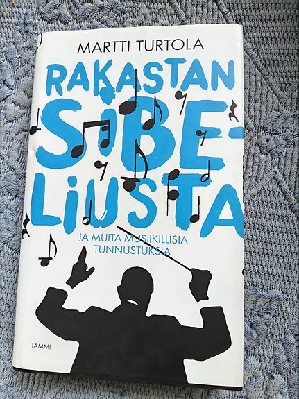 Rakastan Sibeliusta Martti Turtola