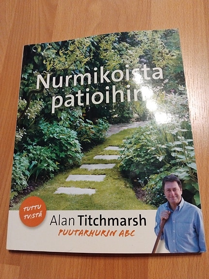 Nurmikoista Patioihin - Titchmarsh