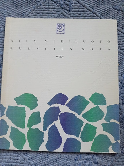 Ruusujen sota Aila Meriluoto