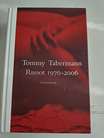 Tommy Tabermann: Runot 1970–2006 kovakantinen