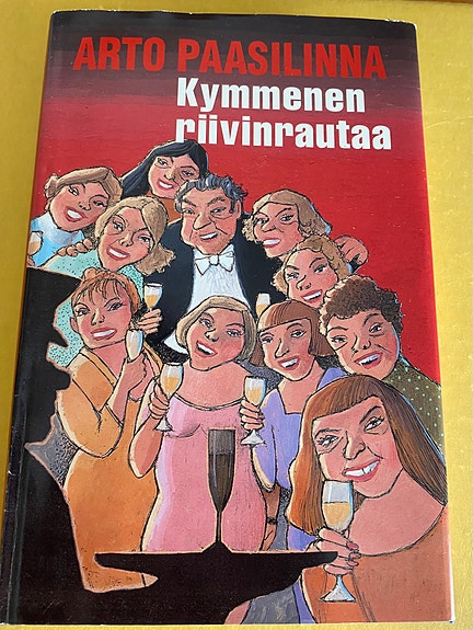 Arto Paasilinna Kymmenen riivinrautaa