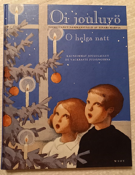 Oi jouluyö - kauneimmat joululaulut
