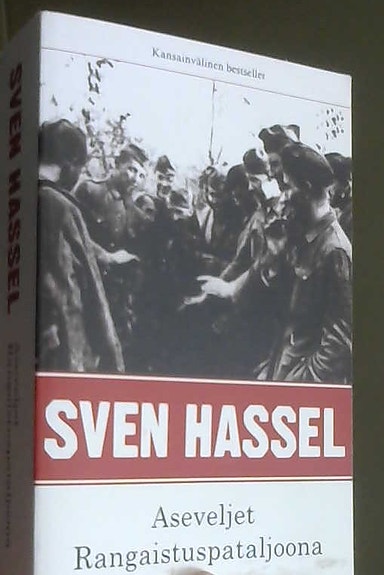 Sven Hassel: Aseveljet / Rangaistuspataljoona (nidottu, Gummerus, 2012)