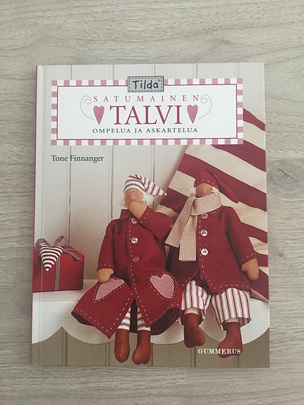 Finnanger: Satumainen talvi - ompelua ja askartelua. Tilda-kirja. Kuin uusi.