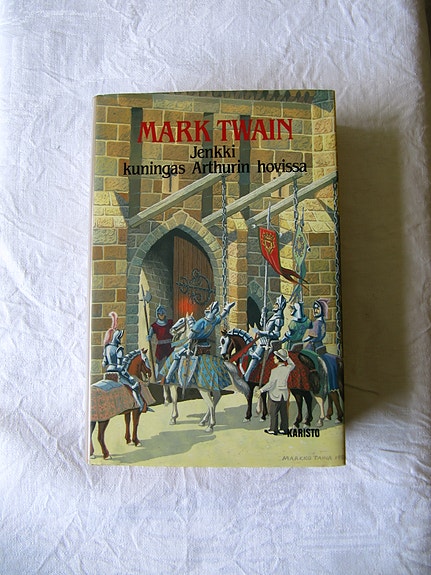 Mark Twain: Jenkki kuningas Arthurin hovissa (Karisto 1986)
