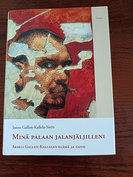 Minä palaan jalanjäljilleni -kirja, Akseli Gallen-Kallelan elämä ja taide