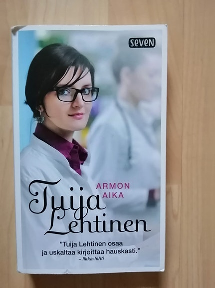 Tuija Lehtinen ARMON AIKA kirja TARJOA!