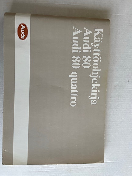Audi 80 / Audi 80 quattro käyttöohjekirja