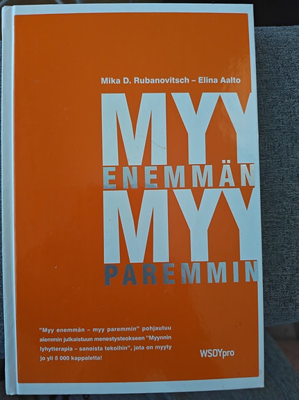 Myy enemmän myy paremmin -kirja