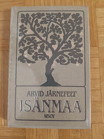 Arvid Järnefelt: Isänmaa (WSOY) kovakantinen kirja