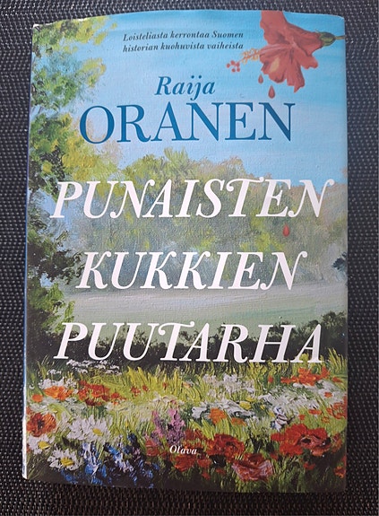 Raija Oranen, Punaisten kukkien Puutarha