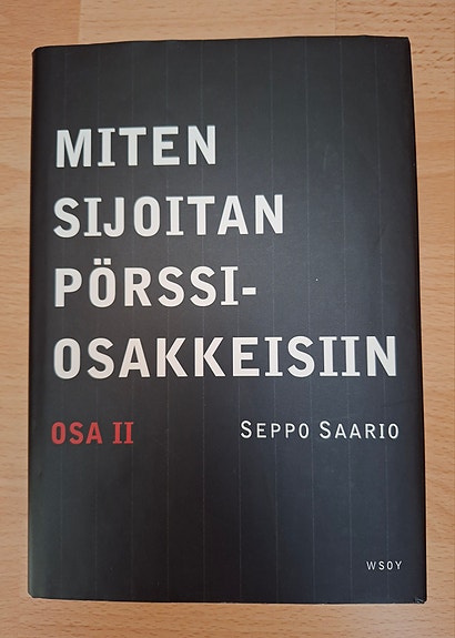 Miten sijoitan pörssiosakkeisiin osa II - Seppo Saario