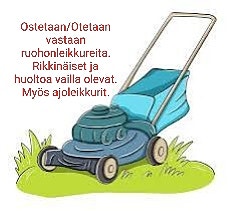 Otetaan vastaan/Ostetaan ruohonleikkureita