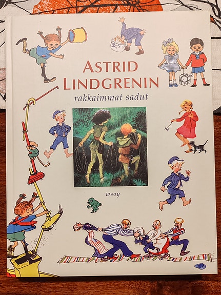 Astrid Lindgrenin rakkaimmat sadut - satukirja