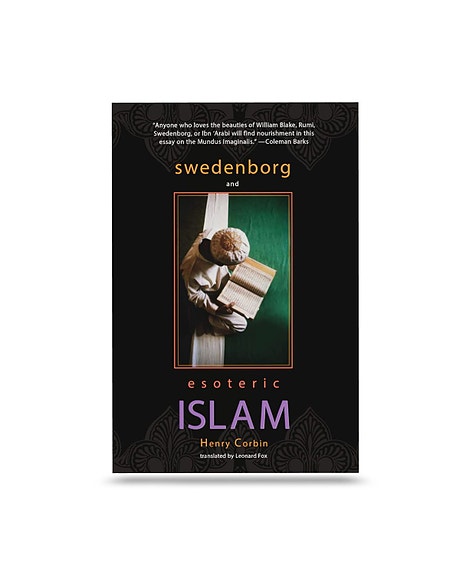 Henry Corbin - Swedenborg and Esoteric Islam