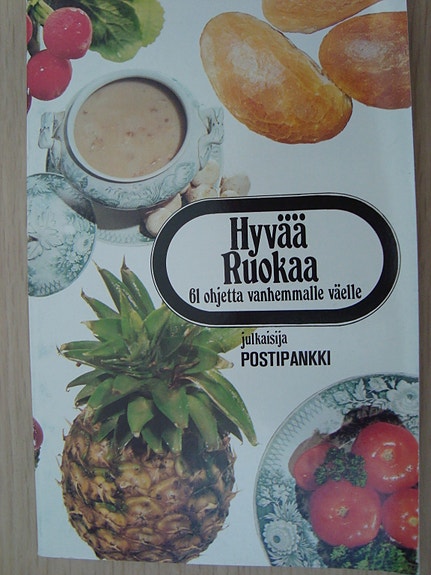 HYVÄÄ RUOKAA 61 ohjetta vanhemmalle väelle v.1974