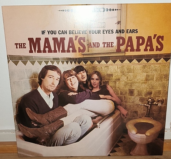 The mamas & the papas - if you can believe your eyes and ears lp