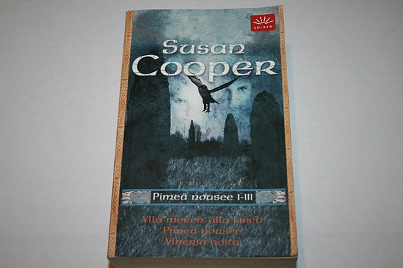 Susan Cooper: Pimeä nousee I-III, yllä meren, alla kiven + 2