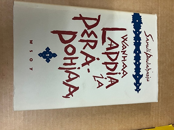 Vanhaa lappia ja Peräpohjaa