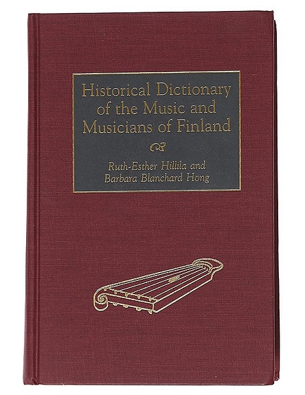 Historical dictionary of the music and musicians of Finland - Hillila, Ruth-Esth