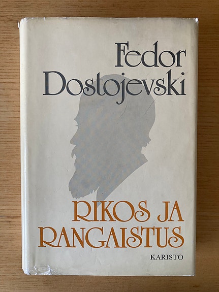 Dostojevski: Rikos ja rangaistus
