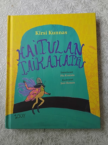 Haitulan taikahattu, Kirsi Kunnas