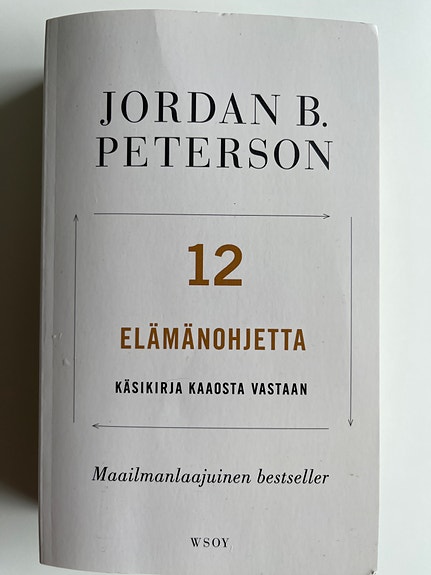 Jordan B. Peterson 12 elämänohjetta kirja suomeksi