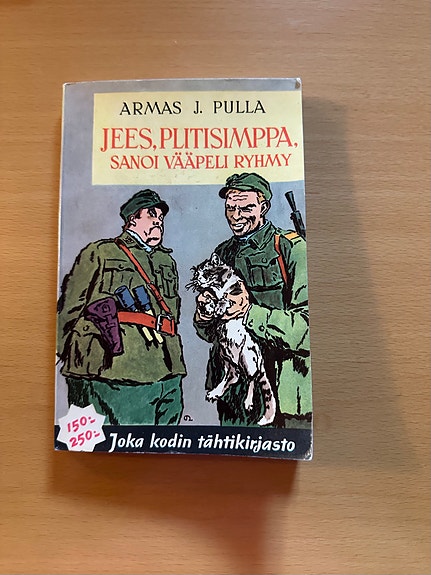 Armas J. Pulla - ”JEES, PLITISIMPPA!” sanoi vääpeli Ryhmy