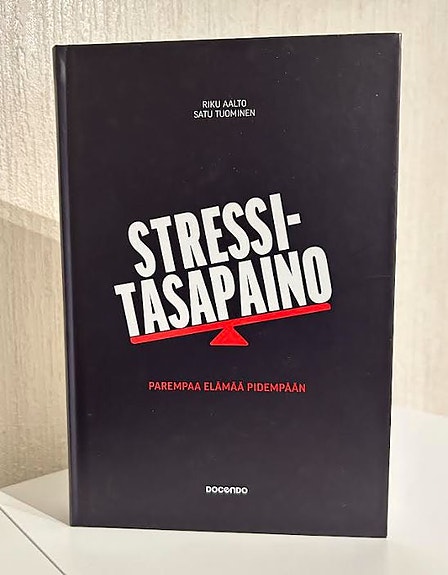 Stressitasapaino -kirja Parempaa elämää pidempään