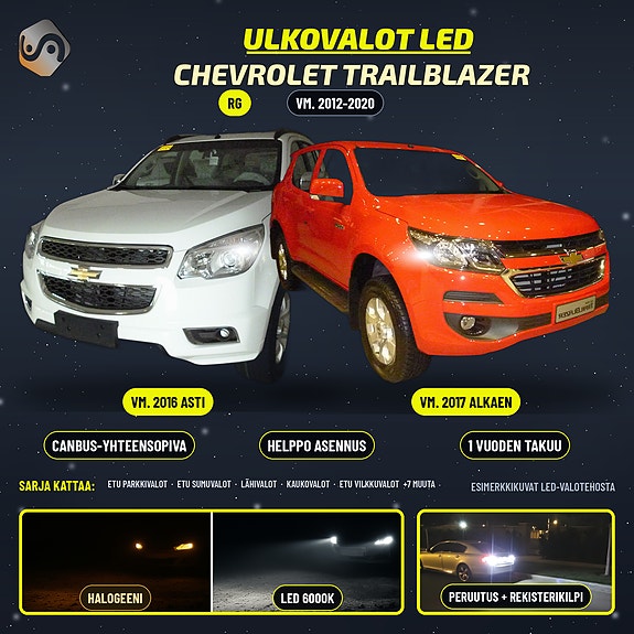CHEVROLET TRAILBLAZER (RG) Ulkovalojen LED -päivityssarja