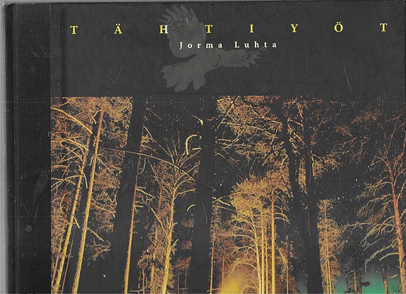 Jorma Luhta: Tähtiyöt. Muuttohaukka - taivaanjumala.